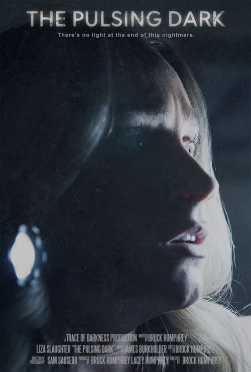 The Pulsing Dark poster