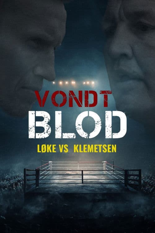 Vondt Blod: Løke vs. Klemetsen poster