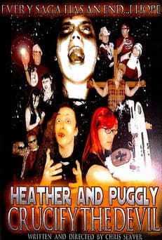 Heather and Puggly Crucify the Devil poster