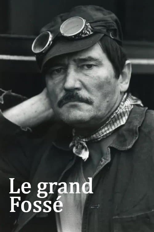 Le grand fossé poster