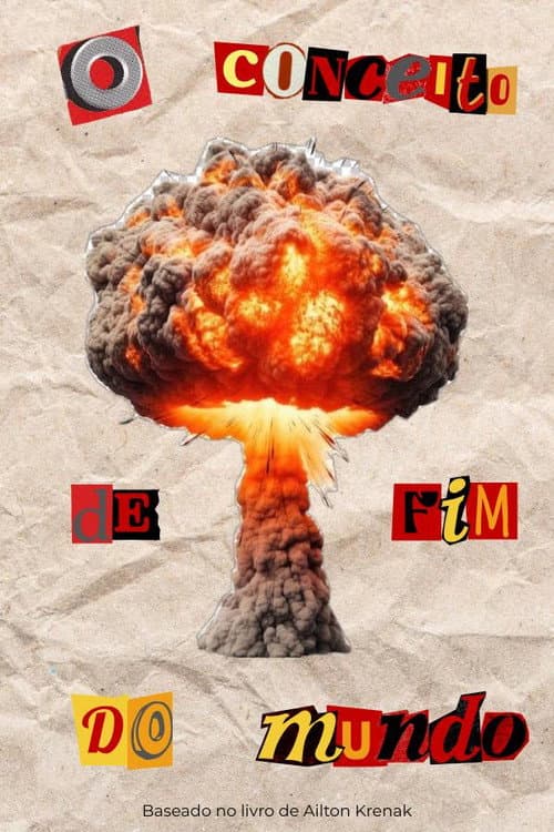 O Conceito de Fim do Mundo poster