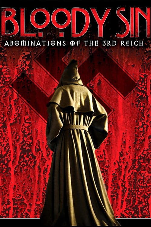 Bloody Sin: Abonimations of the Third Reich poster
