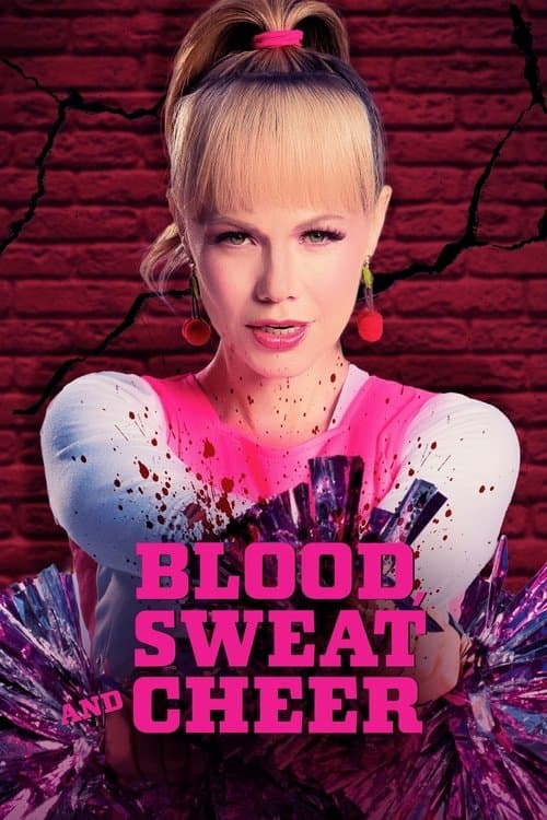 Blood, Sweat and Cheer poster