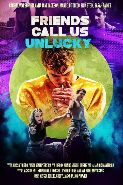Friends Call Us Unlucky poster