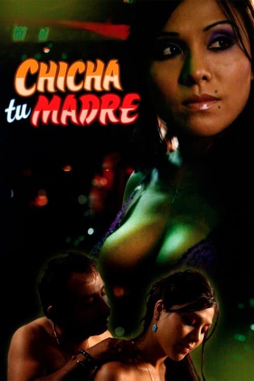 Chicha tu madre poster