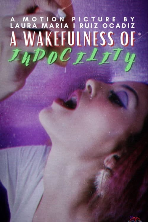 A Wakefulness of Indocility poster