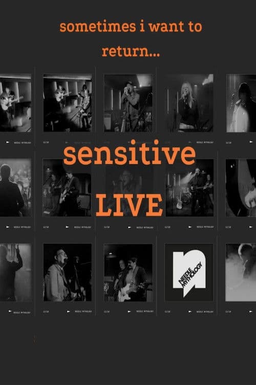 Sometimes I Want To Return... Sensitive LIVE poster