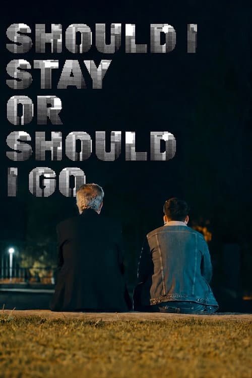 Should I Stay Or Should I Go poster