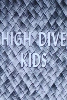 High Dive Kids poster