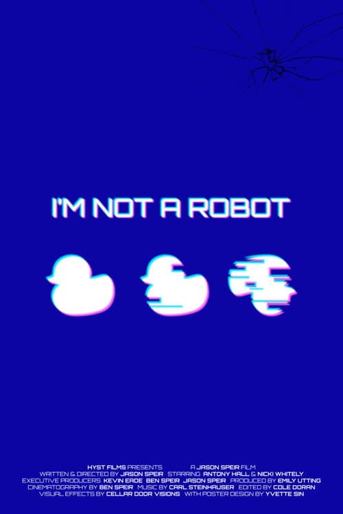 I'm Not A Robot poster