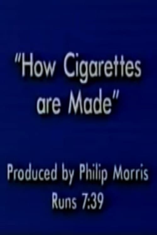 How Cigarettes are Made poster