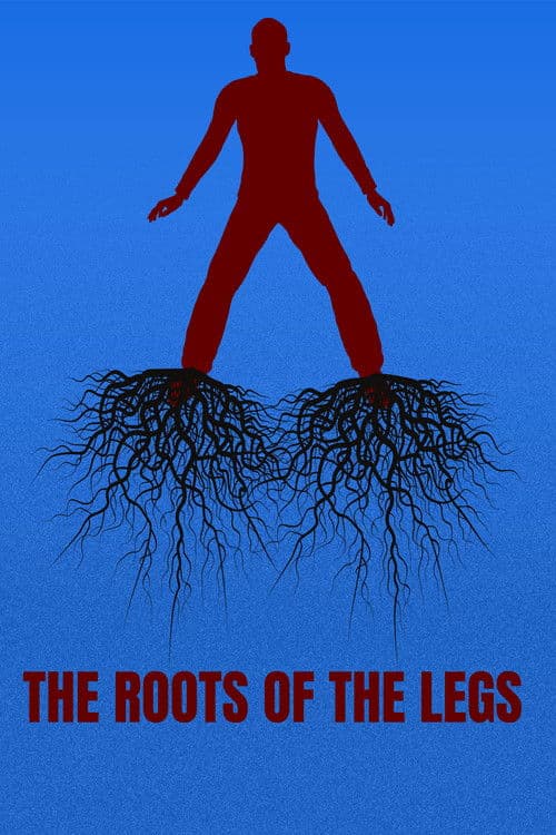 THE ROOTS OF THE LEGS