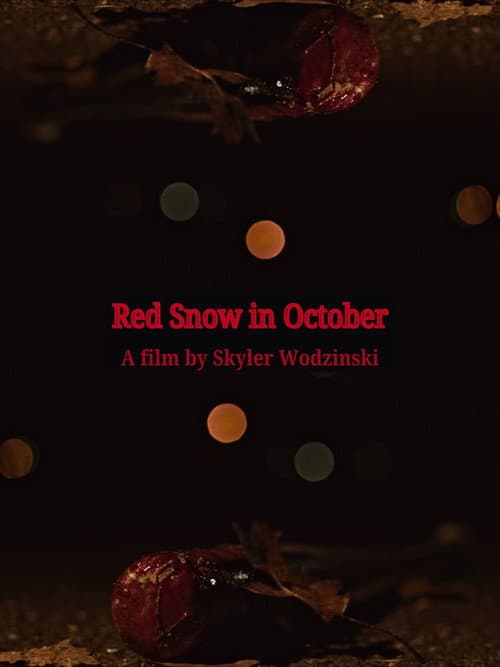 Red Snow in October poster