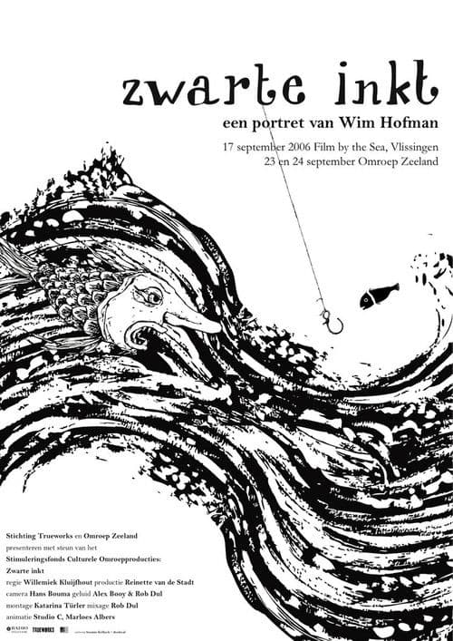 Zwarte Inkt, een Portret van Wim Hofman poster
