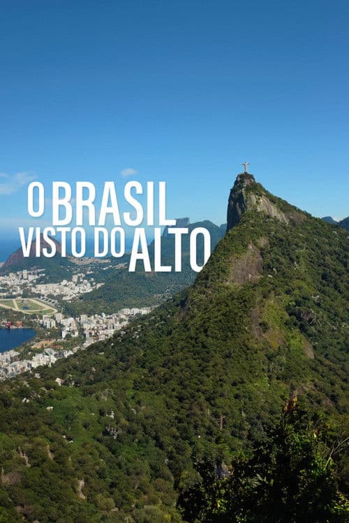 Brasil Visto do Alto poster