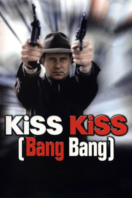 Kiss Kiss (Bang Bang) poster
