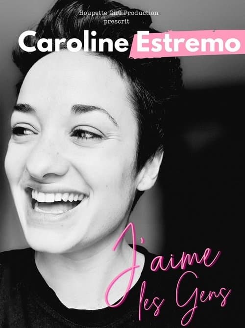 Caroline Estremo - J'aime les gens poster