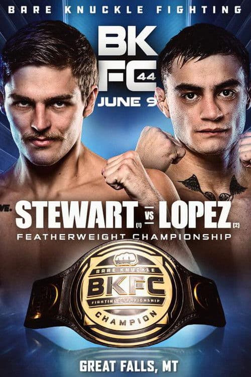 BKFC 44: Stewart vs. Lopez poster