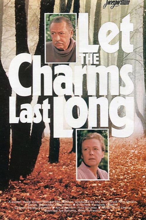 Let the Charms Last Long poster