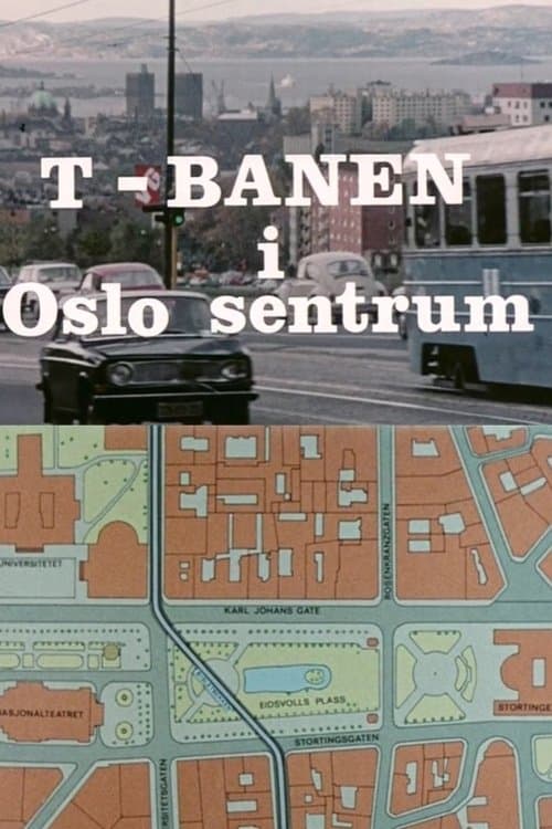 Oslofilm: T-banen i Oslo sentrum