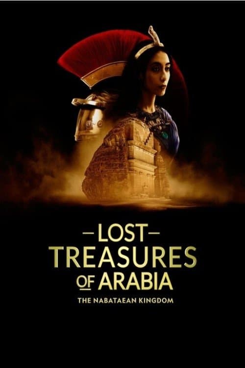 LOST TREASURES OF ARABIA: THE NABATAEAN KINGDOM poster