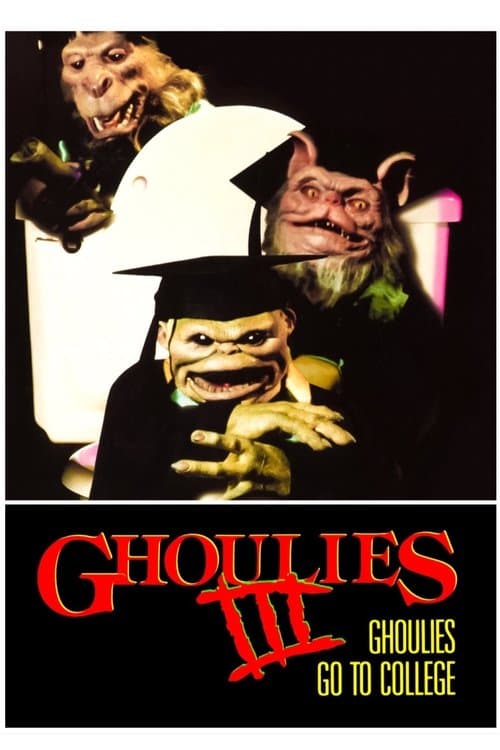 Ghoulies III: Ghoulies Go to College poster