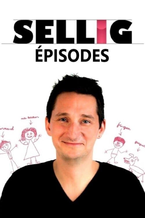 Sellig : Épisodes poster