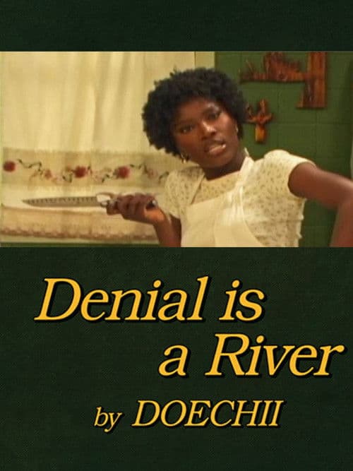 Denial is a River poster
