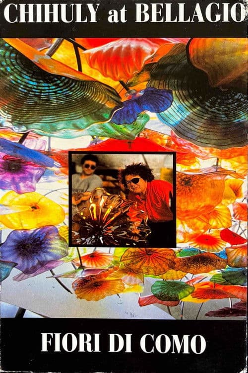 Chihuly at Bellagio: Fiori di Como poster