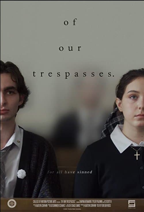 Of Our Trespasses. poster