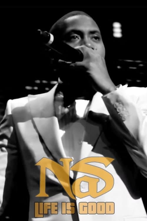 Nas: Life Is Good poster