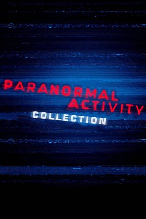 Paranormal Activity Collection