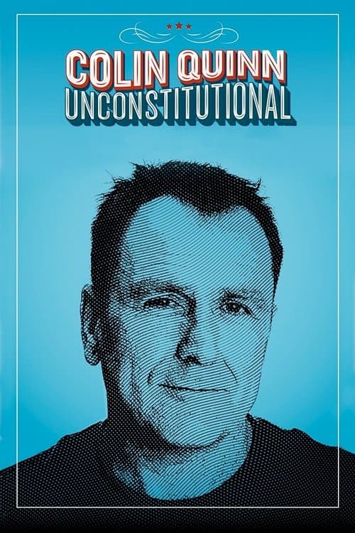 Colin Quinn: Unconstitutional poster