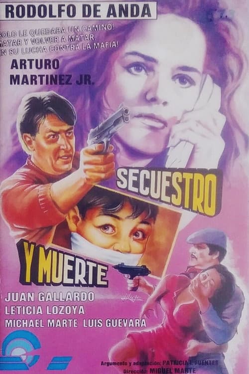 Secuestro y muerte poster