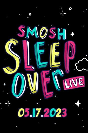 Smosh Sleepover Live! poster