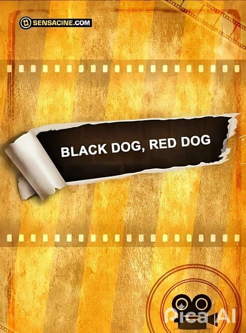 Black Dog, Red Dog poster