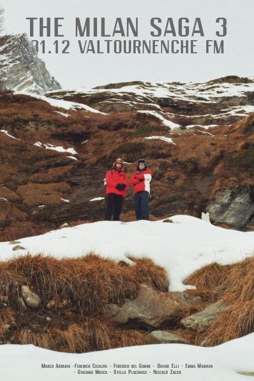 The Milan Saga 3 - 31.12 Valtournenche FM poster