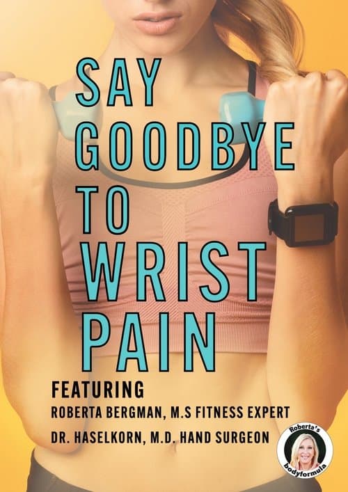 Roberta's Say Goodbye to Wrist Pain poster