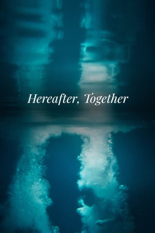 Hereafter, Together poster