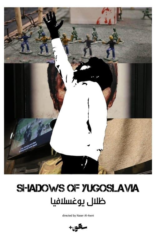 Shadows of Yugoslavia poster
