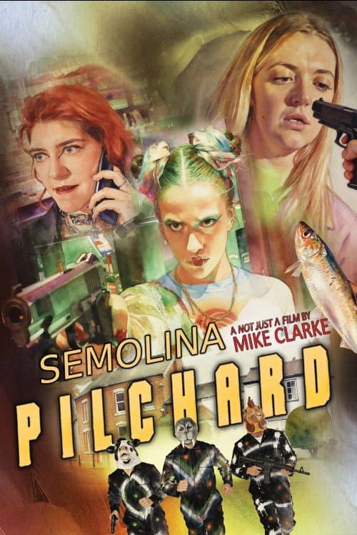 Semolina Pilchard poster