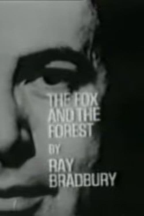 The Fox and the Forest poster