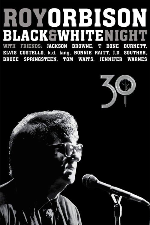 Roy Orbison: Black and White Night 30 poster