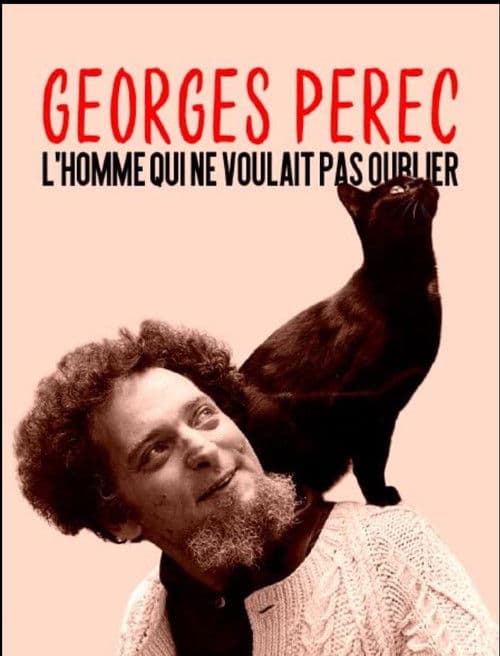 Georges Perec, The Man Who Refused to Forget poster