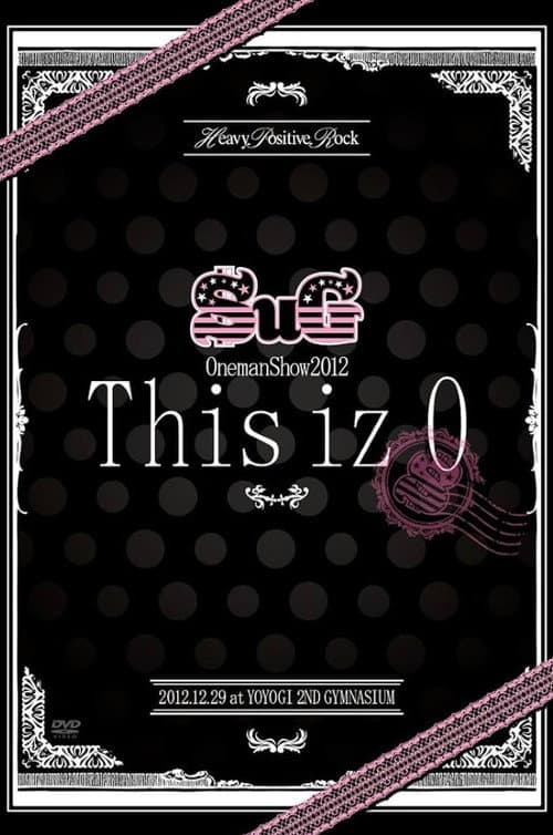 SuG Oneman Show 2012 「This iz 0」 poster