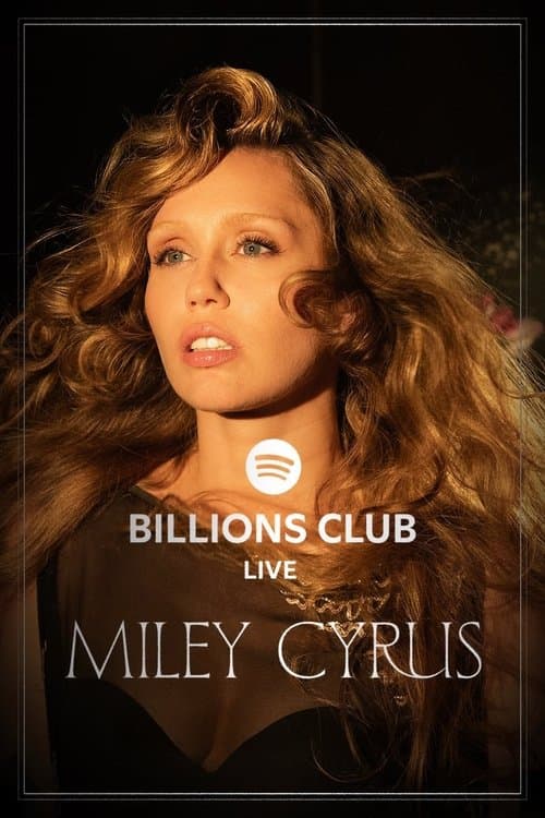 Billions Club Live with Miley Cyrus: A Concert Film poster