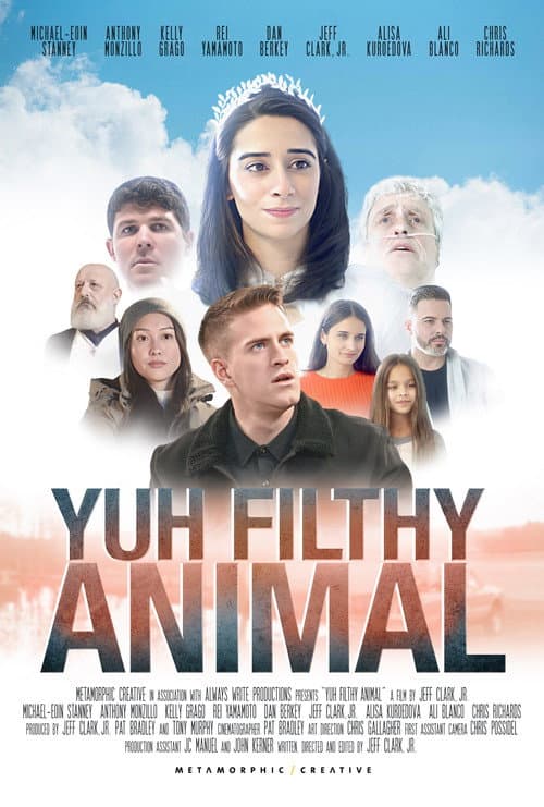 Yuh Filthy Animal poster