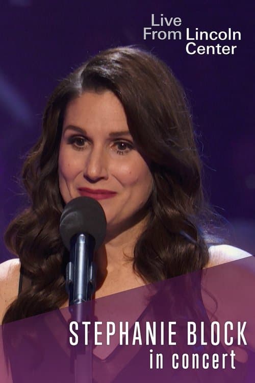 Stephanie J. Block: Live from Lincoln Center poster