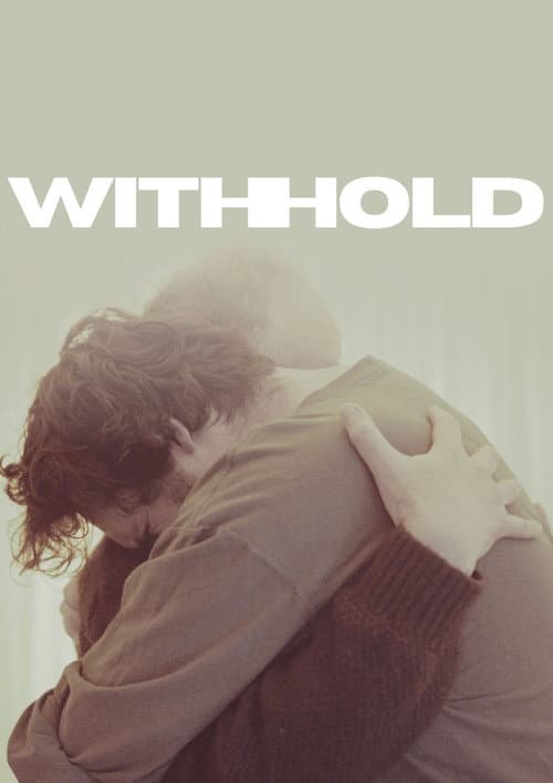 Withhold poster