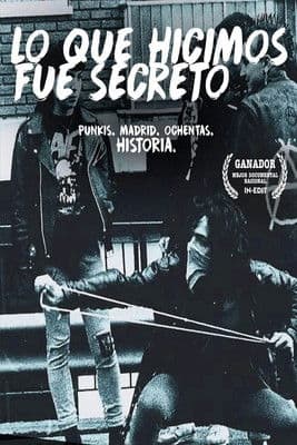 Lo que hicimos fue secreto poster